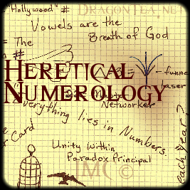 Heretical Numerology and The Seeker's Round Table - Julia