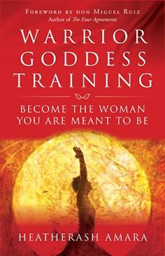 Warrior Goddess Training - Heather Ash Amara