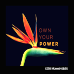 Kerri Humingbird - Reclaim Your Power - Warrior Goddess Workshop and Firewalk